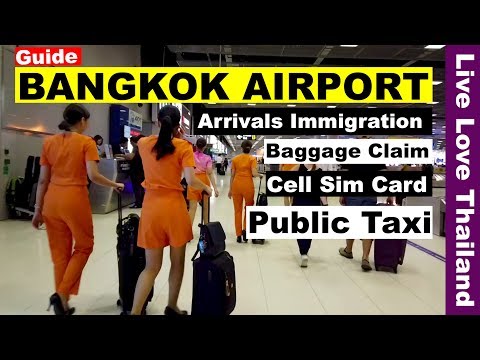 Bangkok Airport Guide – Immigration / Baggage Claim / Sim card / Public Taxi #livelovethailand