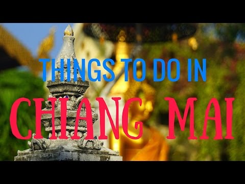 Things to do in Chiang Mai Thailand | Top Attractions Travel Guide