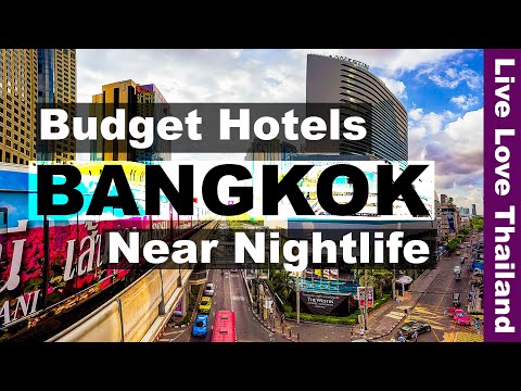 Where to stay in Bangkok for Nightlife – Budget & Friendly Hotels Near Nightlife #livelovethailand