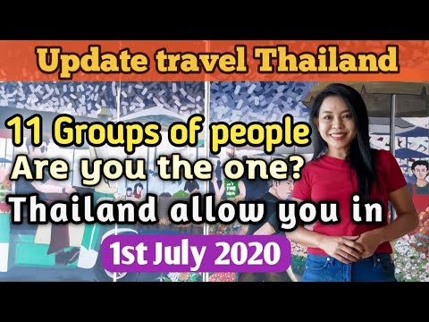 Thailand allow 11 groups of people in July 2020 | Thailand travel update | 1July 2020 | Teya Suchira