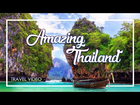 AMAZING THAILAND – Travel Video 2020