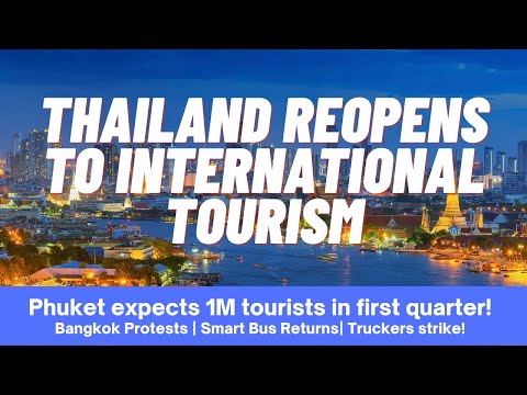 #112 – THAILAND REOPENS, Thailand Pass, Bangkok protests, Phuket 1M tourists, Smart bus, Phuket News