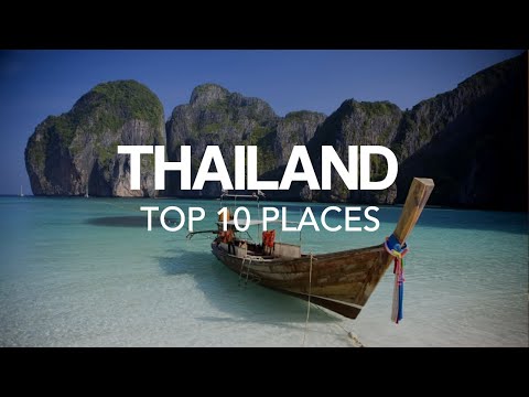 Top 10 Most Beautiful Places to visit in Thailand – Travel Video