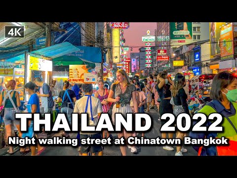 【?? 4K】Night walking street at Chinatown Bangkok | Today 2022