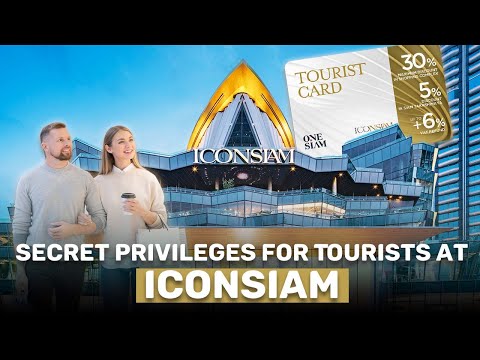 Discounts & Privileges for Tourists in Thailand at ICONSIAM