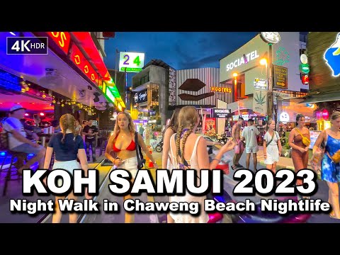 ???????? 4K HDR | Night Walk in Chaweng Beach Koh Samui Nightlife | Thailand 2023