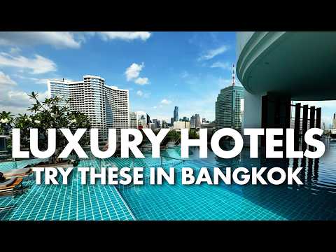 We Tried 4 Luxury Hotels in Popular Areas of Bangkok!