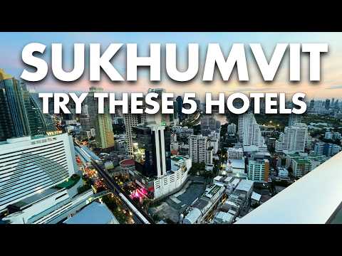 We Tried 5 Hotels in Bangkok’s Most Popular Area to Stay!