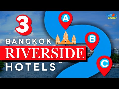 Which Bangkok Riverside Hotel Would You Choose? I stayed at 3 to help you decide